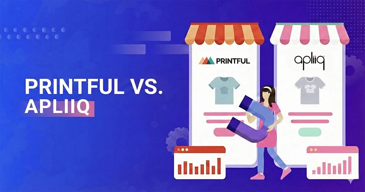 Printful vs Apliiq：2026 年实测结论