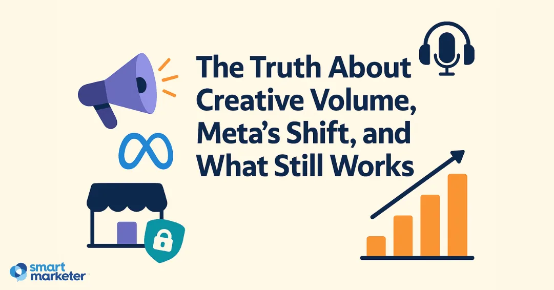 创意数量真相：Meta 的转变与仍有效的策略