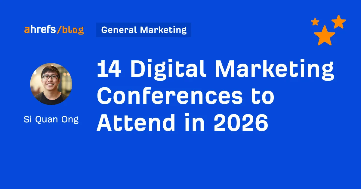 14 Digital Marketing Conferences to Attend in 2026