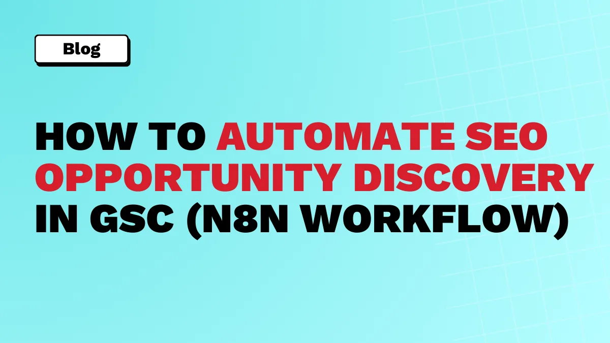 构建AI SEO代理以在Google Search Console中发现排名机会