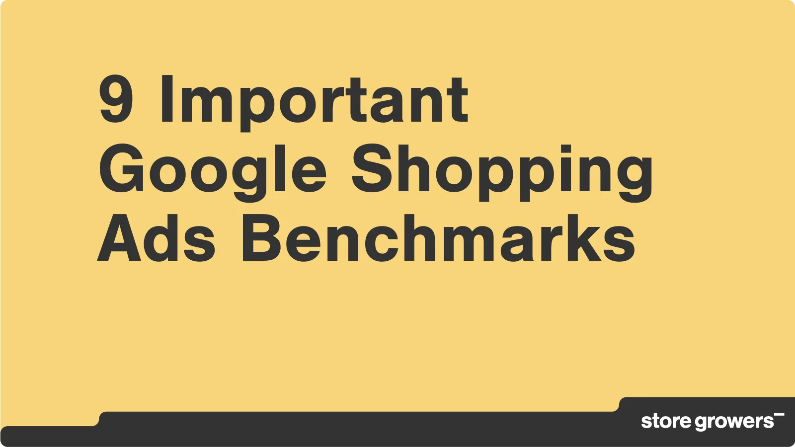 9个重要的Google Shopping广告指标（2026）